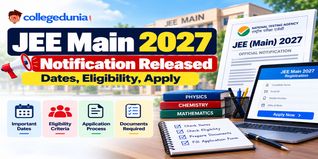 JEE Main 2027 Notification Released: Dates, Eligibility, Apply