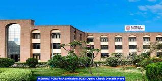 MSRAUS PGDFM Admission 2023 Open; Check Details Here