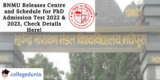 BNMU Releases Centre and Schedule for PhD Admission Test 2022 & 2023, Check Details Here!
