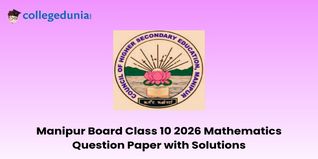 Manipur Board Class 10 2026 Mathematics Question Paper with Solution PDF - Available Here