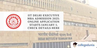 IIT Delhi Executive MBA Admission 2025: Online Application Starts January 1; Check Details Here