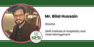 SIMS Institute of Hospitality and Hotel Management, Director: Mr. Bilal Hussain Interview