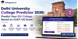 Delhi University College Predictor 2026: Predict Your DU College Based on CUET UG Score