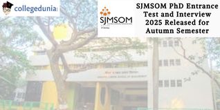 SJMSOM PhD Entrance Test and Interview 2025 Released for Autumn Semester; Check Now