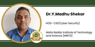 Malla Reddy Institute of Technology and Science, HOD- CSE(Cyber Security): Dr.Y.Madhu Shekar Interview
