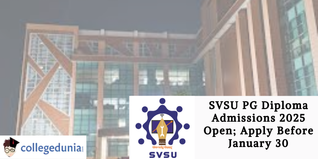 SVSU PG Diploma Admissions 2025 Open; Apply Before January 30