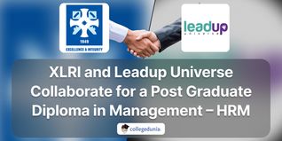 XLRI and Leadup Universe Collaborate for a Post Graduate Diploma in Management – HRM for Emerging CHROs; Check Details Here