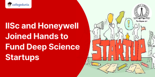 IISc and Honeywell Joined Hands to Fund Deep Science Startups & Boost Innovation