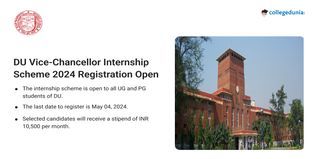 DU Vice-Chancellor Internship Scheme 2024  Registration Open, Apply till May 4