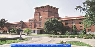 DU’s East Campus Likely To Be Ready in 2026; Check Details Here