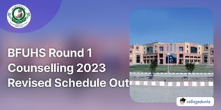 BFUHS Round 1 Counselling 2023 Revised Schedule Out For BSc Nursing Course; Check Dates Here