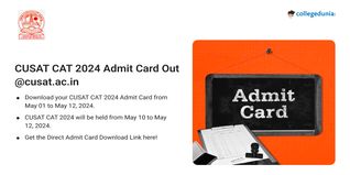 CUSAT CAT 2024 Admit Card Out @cusat.ac.in; Check Direct Link Here