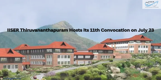 IISER Thiruvananthapuram Hosts its 11th Convocation on July 23; Check Details Here