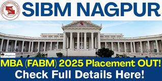 SIBM Nagpur MBA (FABM) Interim Placement Report 2025 Records 9.5% Rise in Highest Package; Check Here!