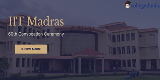 IIT Madras Hosted 60th Convocation Ceremony on July 22; Check Details Here