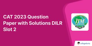 CAT 2023 Slot 2 Question Paper DILR: Download Question Paper PDF with Answer Key and Solutions