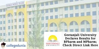 Geetanjali University Declares Results for BPharm and MPharm; Check Direct Link Here