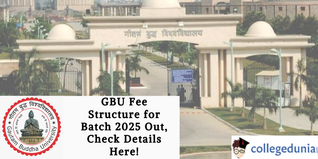 GBU Fee Structure for Batch 2025 Out, Check Details Here!