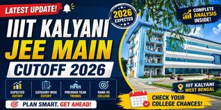 IIIT Kalyani JEE Main Cutoff 2026: Branch-Wise Opening & Closing Ranks, Trends, Analysis