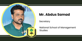 National School of Management Studies, Secretary: Mr. Abdus Samad Interview