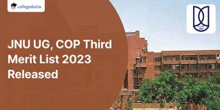JNU UG, COP Third Merit List 2023 Released @jnu.ac.in; Check Direct Link Here