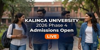 Kalinga University KALSEE and KAL-MAT 2026-27 Phase 4 Registration Open at admissions.kalingauniversity.ac.in; Check Last Date to Apply