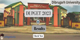 DUPGET 2023 Result Declared @dibru.ac.in: Check Direct Link Here