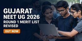 Gujarat NEET UG 2026 Round 1 Merit List Revised Again Choice Filling Begins