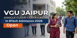 VGU Jaipur Embeds Google Cloud Joint Certification in BTech Curriculum