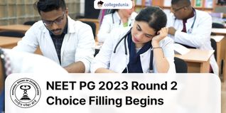NEET PG 2023 Round 2 Choice Filling Begins; Seat Allotment Result on August 28