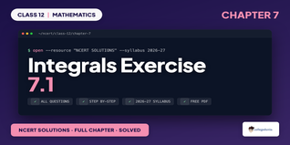 Integrals Class 12 NCERT Solutions Chapter 7 Ex 7.1