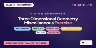 Three Dimensional Geometry Class 12 NCERT Solutions Chapter 11 Misc