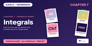 Integrals Class 12 Formulas - Class 12 Maths Ch 7