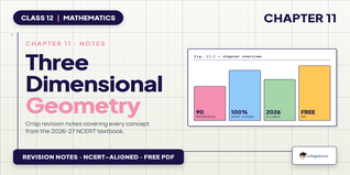 Three Dimensional Geometry Class 12 Notes - Class 12 Maths Ch 11