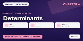 Matrices and Determinants Formulas - Class 12 Maths Ch 4