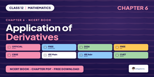Application of Derivatives Class 12 PDF - Class 12 Maths Ch 6