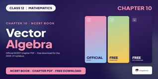 Vector Algebra Class 12 PDF - Class 12 Maths Ch 10