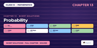 Ncert Solutions Class 12 Maths Chapter 13 Probability
