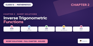 Ncert Solutions Class 12 Maths Chapter 2 Inverse Trigonometric Functions