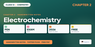 Electrochemistry Class 12 Handwritten Notes - Download PDF