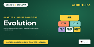 NCERT Class 12 Biology Ch 6 Evolution Solutions PDF