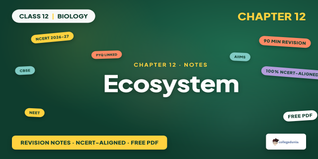 NCERT Class 12 Biology Ch 12 Ecosystem Notes PDF Download