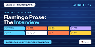 Ncert Pdf Class 12 Flamingo Prose Chapter 7 The Interview