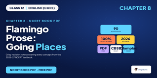 Class 12 English Ch 8 Going Places NCERT Book PDF