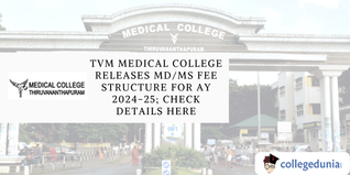 TVM Medical College Releases PG Medical Courses Fee Structure for AY 2024-25; Check Details Here