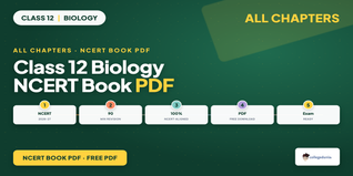 Class 12 Biology NCERT Book PDF - Free Download
