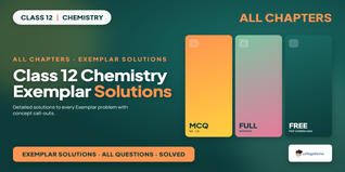 Class 12 Chemistry NCERT Exemplar Solutions - Free PDF Download