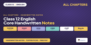 Class 12 English Core Handwritten Notes - Free PDF Download