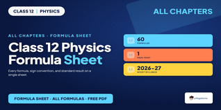 Class 12 Physics Formula Sheet - Free PDF Download