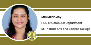 St. Thomas Arts and Science College, HOD of Computer Department: Mrs.Merin Joy Interview